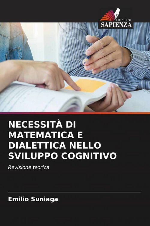 Produktbild: Necessit&agrave; Di Matematica E Dialettica Nello Sviluppo Cognitivo