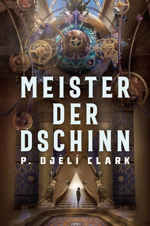 Produktbild: Meister der Dschinn (Gewinner des Nebula Award 2021 f&uuml;r Bester Roman & des Hugo Award 2022 f&uuml;r Bester Roman)