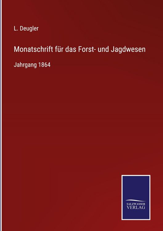 Produktbild: Monatschrift f&uuml;r das Forst- und Jagdwesen