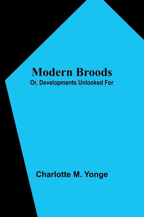 Produktbild: Modern Broods; Or, Developments Unlooked For