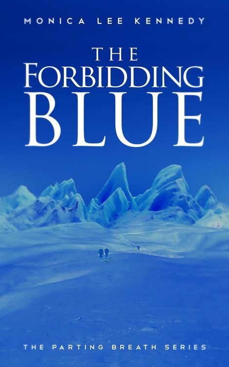 Produktbild: The Forbidding Blue (The Parting Breath Series, #3)