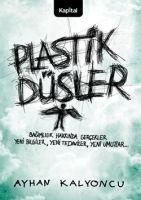 Produktbild: Plastik D&uuml;sler; Bagimlilik Hakkinda Gercek Yeni Bilgiler, Yeni Tedaviler, Yeni Umutlar...