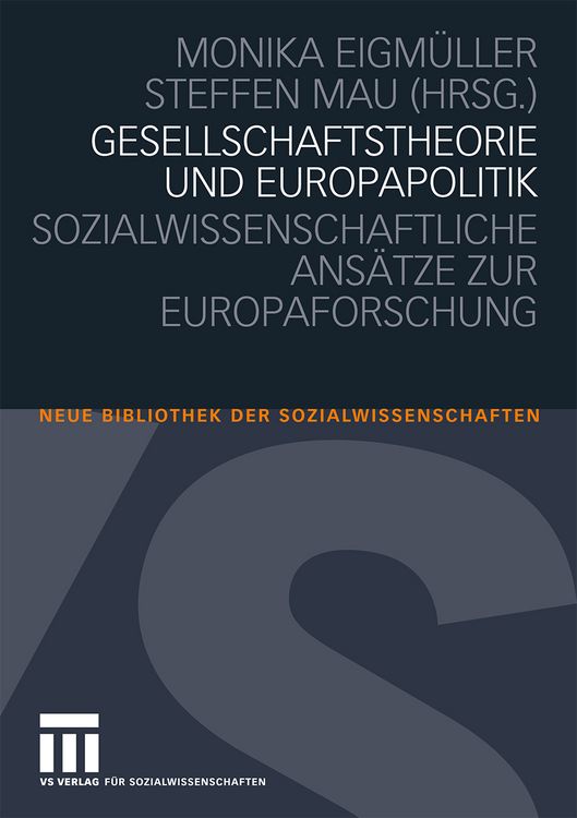 Produktbild: Gesellschaftstheorie und Europapolitik