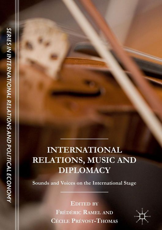 Produktbild: International Relations, Music and Diplomacy