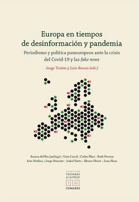 Produktbild: Europa en tiempos de desinformaci&oacute;n y pandemia : periodismo y pol&iacute;tica paneuropeos ante la crisis del covid-10 y las fake news
