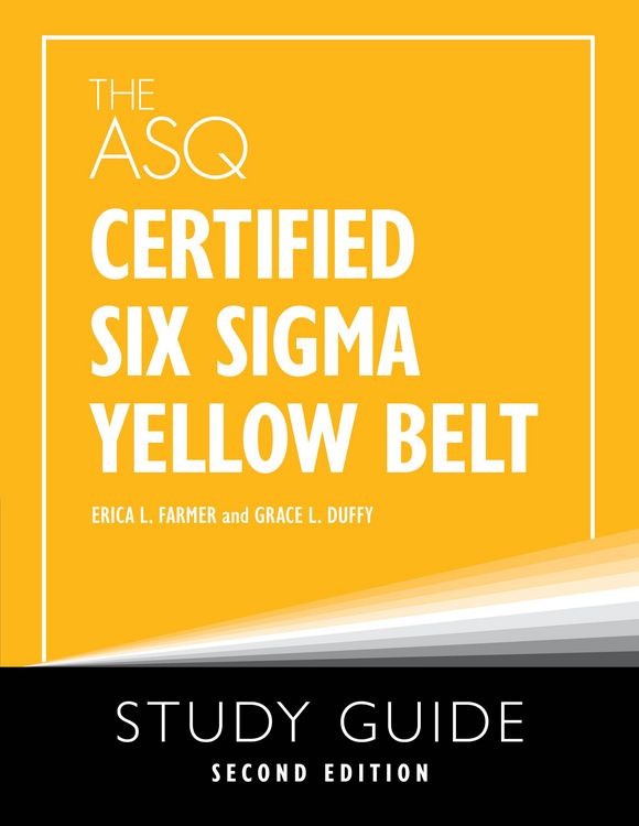 Produktbild: The ASQ Certified Six Sigma Yellow Belt Study Guide