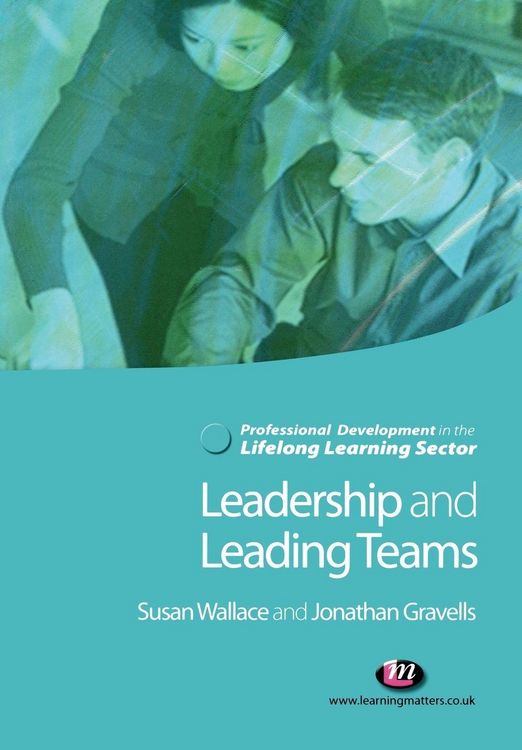 Produktbild: Leadership and Leading Teams in the Lifelong Learning Sector