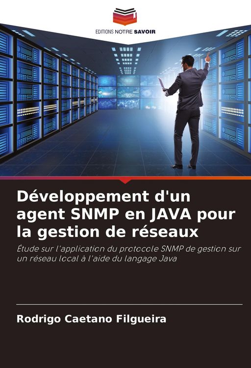 Produktbild: D&eacute;veloppement d'un agent SNMP en JAVA pour la gestion de r&eacute;seaux