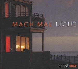 Produktbild: Klangmix: Mach mal Licht