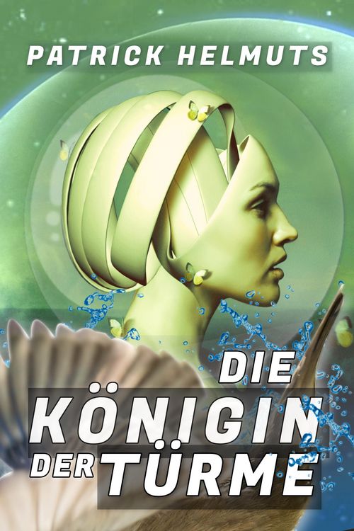 Die Königin der Türme