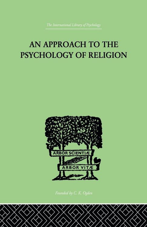 Produktbild: An Approach To The Psychology of Religion
