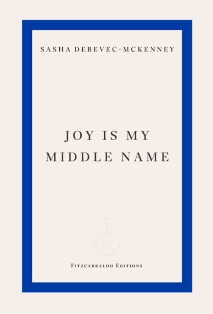 Produktbild: Joy Is My Middle Name
