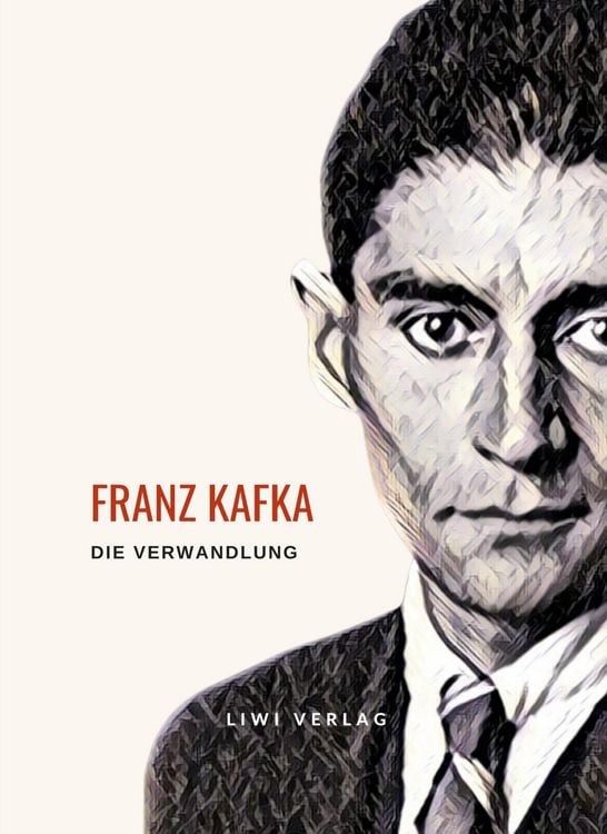 Produktbild: Franz Kafka: Die Verwandlung. Vollst&auml;ndige Neuausgabe