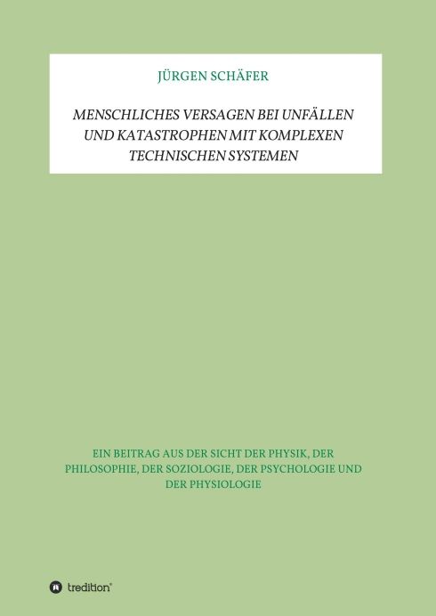 Produktbild: Menschliches Versagen bei Unf&auml;llen und Katastrophen bei komplexen technischen Systemen