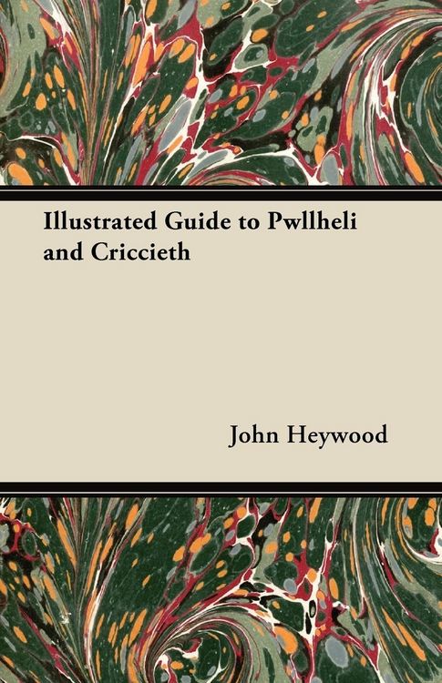Produktbild: Illustrated Guide to Pwllheli and Criccieth
