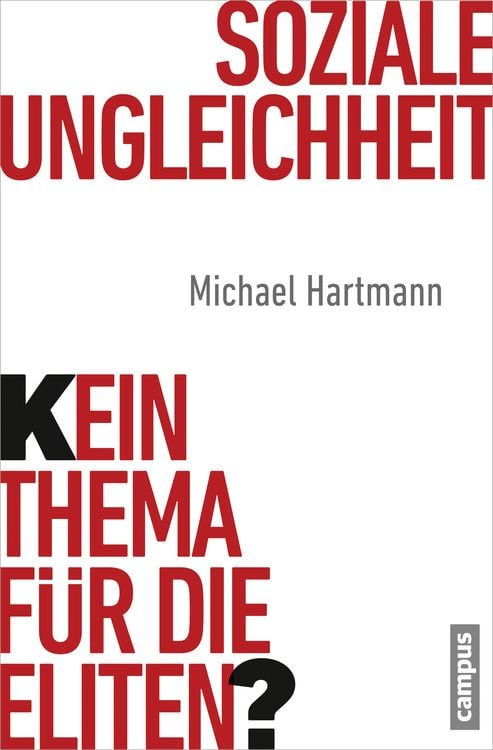 Produktbild: Soziale Ungleichheit - Kein Thema f&uuml;r die Eliten?