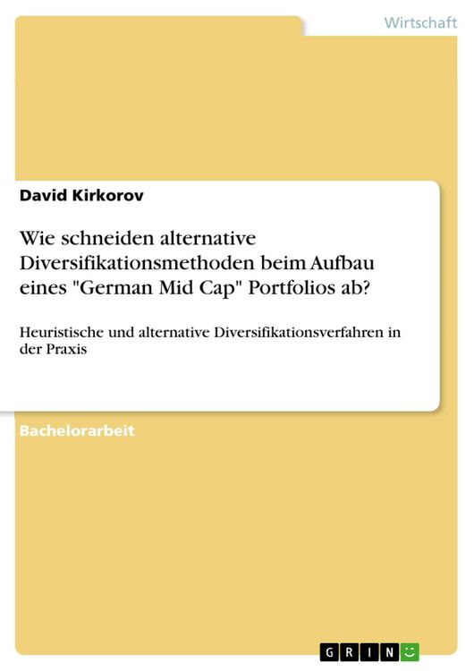 Produktbild: Wie schneiden alternative Diversifikationsmethoden beim Aufbau eines "German Mid Cap" Portfolios ab?