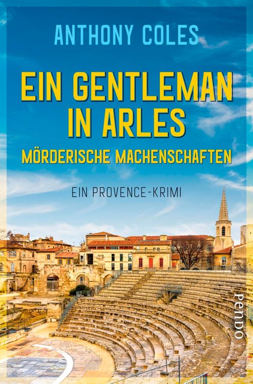 Produktbild: Ein Gentleman in Arles - Mörderische Machenschaften