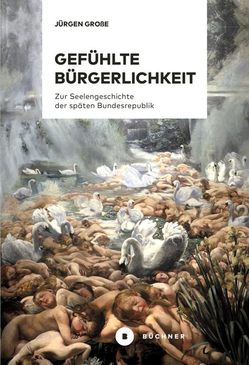 Produktbild: Gef&uuml;hlte B&uuml;rgerlichkeit