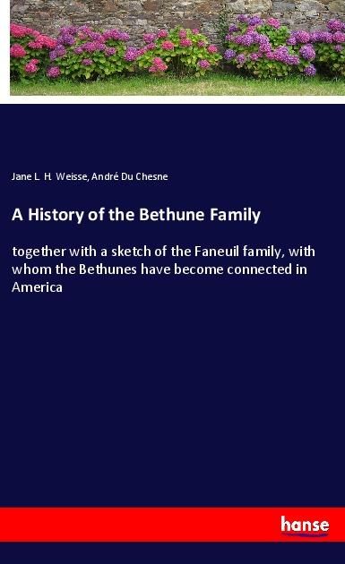 Produktbild: A History of the Bethune Family