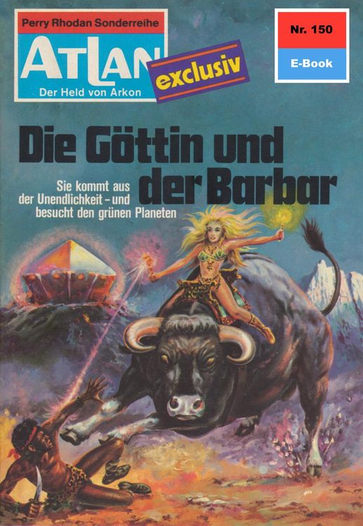 Bild vom Artikel Atlan 150: Die Göttin und der Barbar vom Autor Dirk Hess