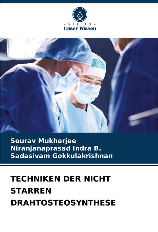 Produktbild: Techniken der Nicht Starren Drahtosteosynthese