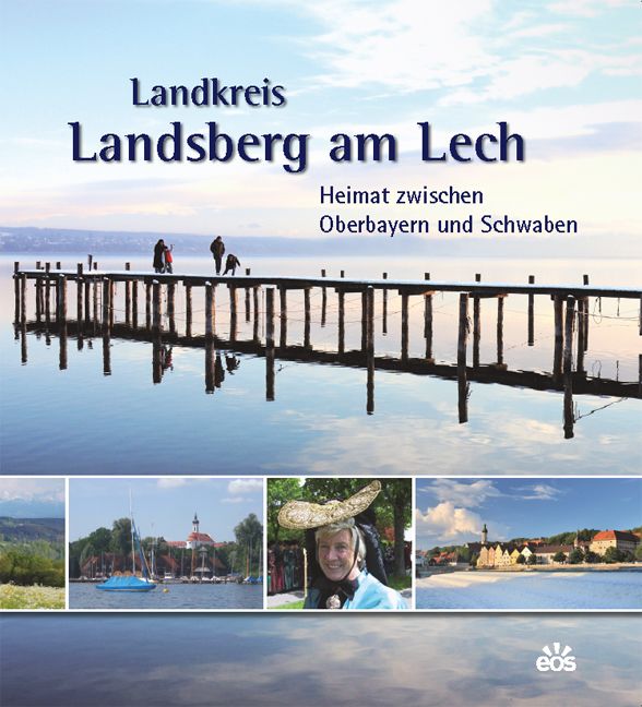 Produktbild: Landkreis Landsberg am Lech - Heimat zwischen Oberbayern und Schwaben
