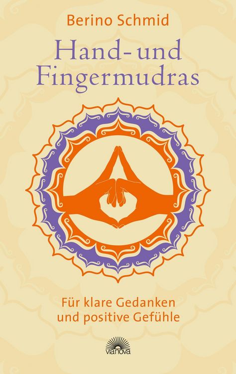 Produktbild: Hand- und Fingermudras: Klare Gedanken und positive Gef&uuml;hle