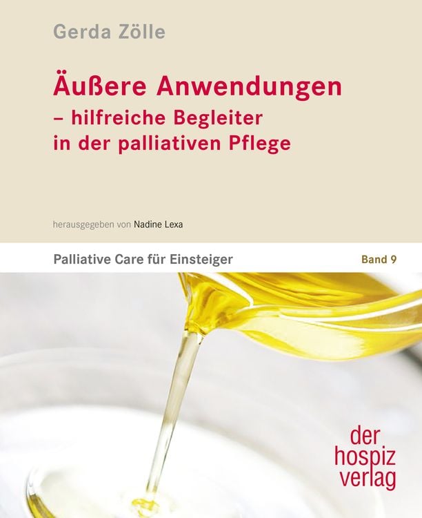 Produktbild: Äußere Anwendungen – hilfreiche Begleiter in der palliativen Pflege