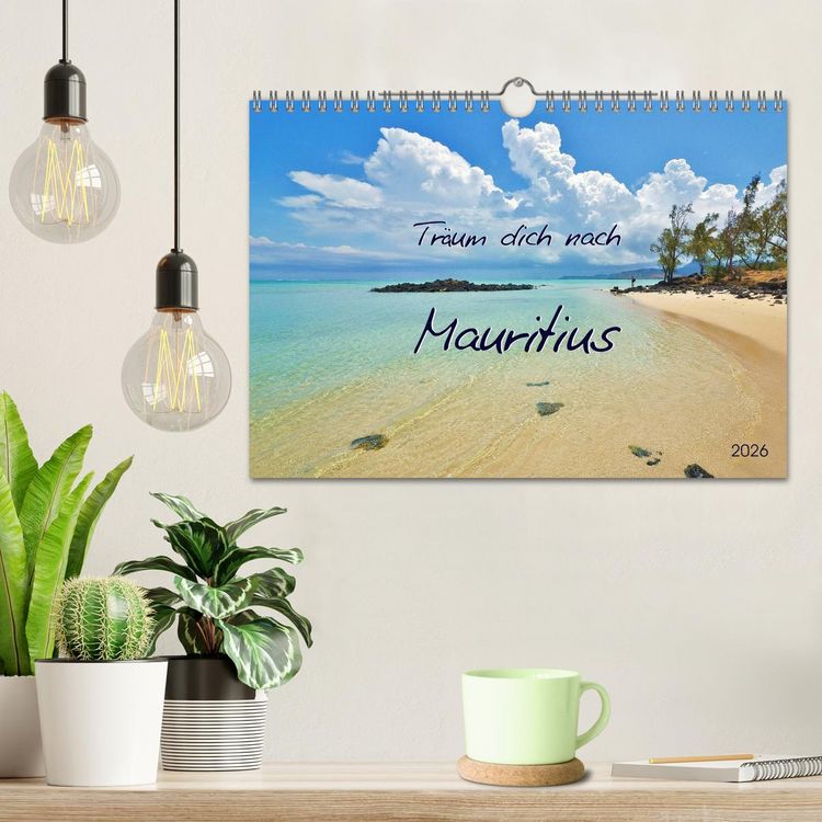 Produktbild: Tr&auml;um dich nach Mauritius (Wandkalender 2026 DIN A4 quer), CALVENDO Monatskalender