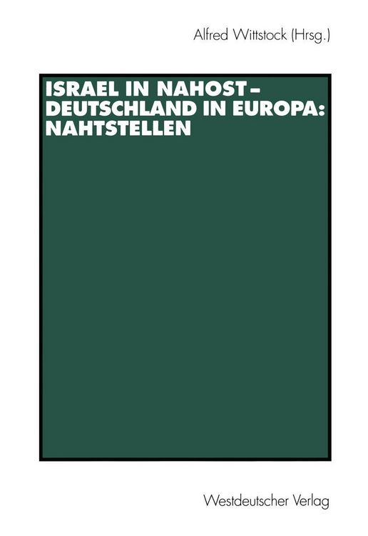 Produktbild: Israel in Nahost - Deutschland in Europa: Nahtstellen