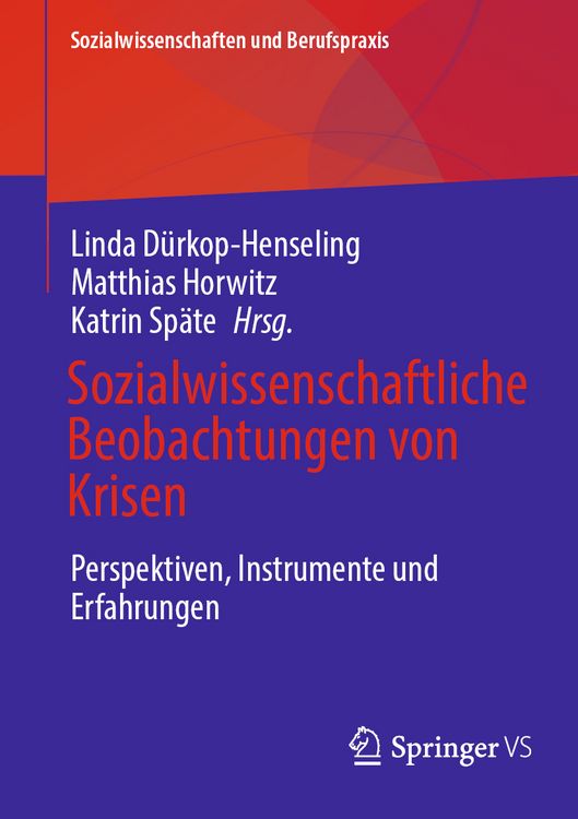 Produktbild: Sozialwissenschaftliche Beobachtungen von Krisen