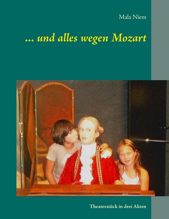Produktbild: ... und alles wegen Mozart