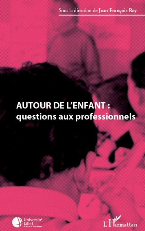 Produktbild: Autour de l'enfant : questions aux professionnels
