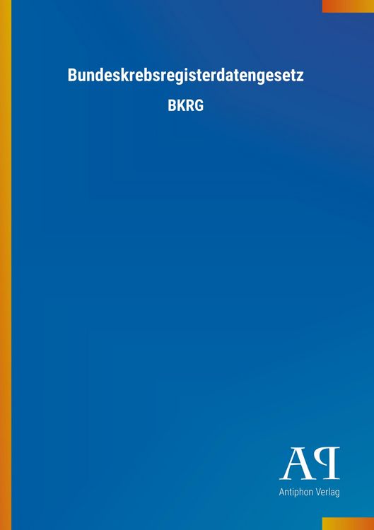 Produktbild: Bundeskrebsregisterdatengesetz