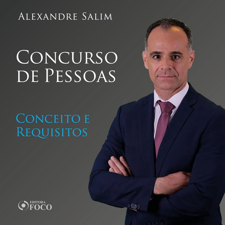 Produktbild: Direito Penal - 7.⁠ ⁠Concurso de Pessoas - Conceito e Requisitos