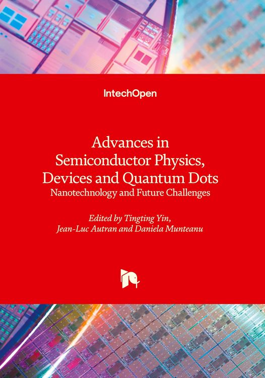 Produktbild: Advances in Semiconductor Physics, Devices and Quantum Dots - Nanotechnology and Future Challenges