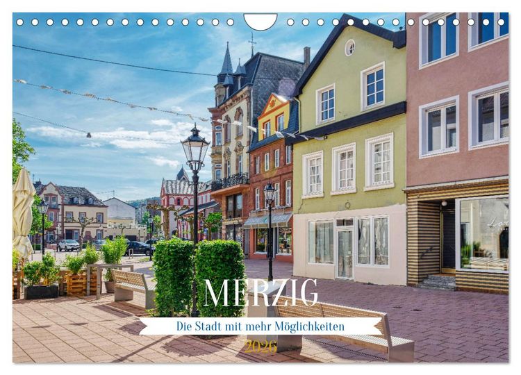 Produktbild: Merzig - Die Stadt mit mehr M&ouml;glichkeiten (Wandkalender 2026 DIN A4 quer), CALVENDO Monatskalender