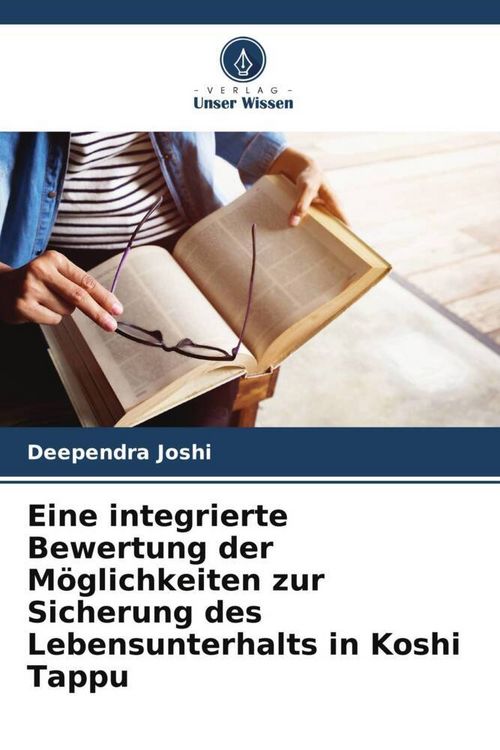 Produktbild: Eine integrierte Bewertung der M&ouml;glichkeiten zur Sicherung des Lebensunterhalts in Koshi Tappu