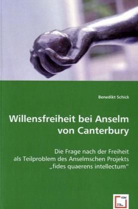 Produktbild: Schick, B: Willensfreiheit bei Anselm von Canterbury
