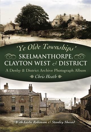 Produktbild: Skelmanthorpe, Clayton West & District