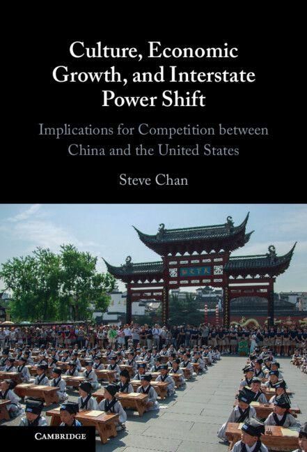 Produktbild: Culture, Economic Growth, and Interstate Power Shift