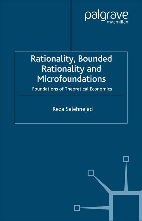 Produktbild: Rationality, Bounded Rationality and Microfoundations