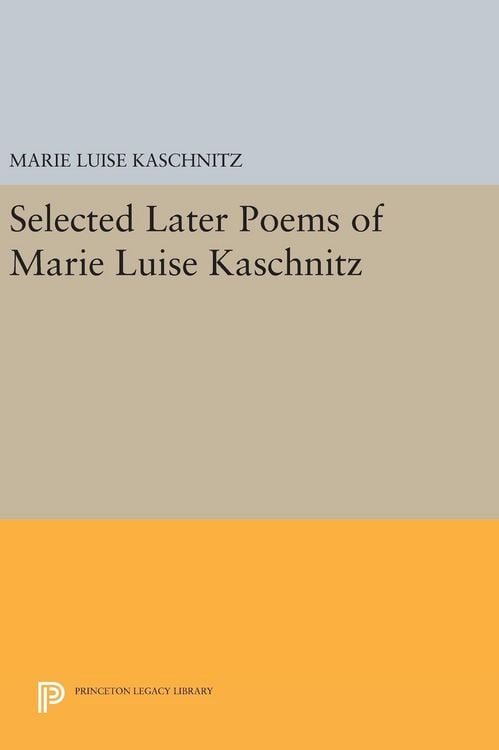Produktbild: Selected Later Poems of Marie Luise Kaschnitz