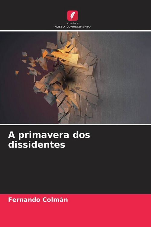 Produktbild: Colm&aacute;n, F: Primavera dos dissidentes