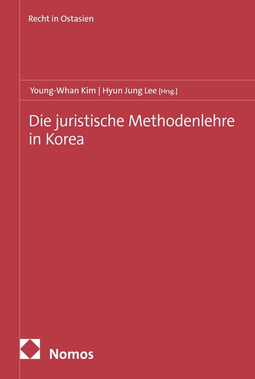 Produktbild: Die juristische Methodenlehre in Korea