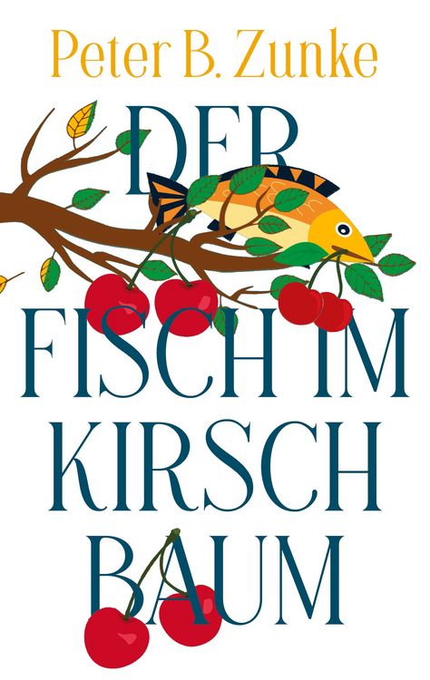 Produktbild: Der Fisch im Kirschbaum