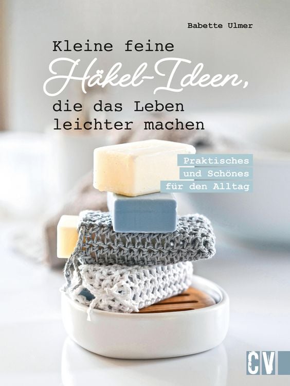 Produktbild: Kleine feine H&auml;kel-Ideen, die das Leben leichter machen