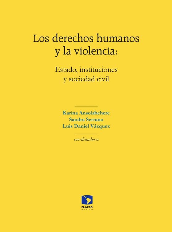 Produktbild: Los derechos humanos y la violencia: Estado, instituciones y sociedad civil