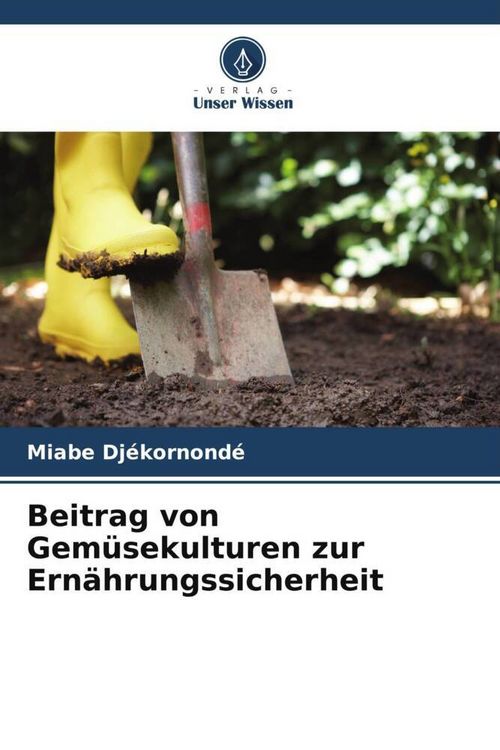 Produktbild: Beitrag von Gem&uuml;sekulturen zur Ern&auml;hrungssicherheit